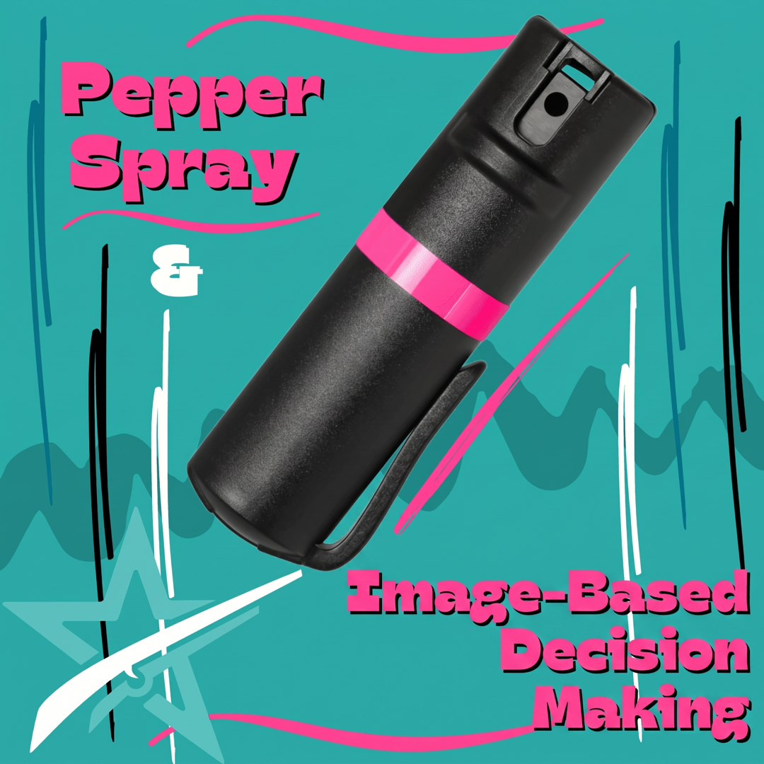 Pepper Spray & Image-Based Decision Making class graphic